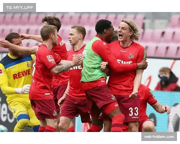 科隆2-1绝杀柏林联合,赢得价值六分的保级直接对话 科隆2-1绝杀柏林联合,赢得价值六分的保级直接对话